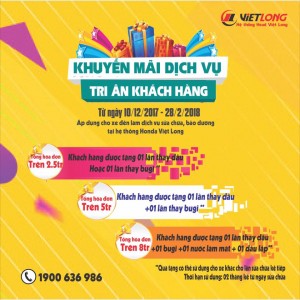 Tưng bừng chào đón ưu đãi cực lớn. Hệ Thống Honda VIỆT LONG thực hiện chương trình:  ” KHUYẾN MÃI DỊCH VỤ – TRI ÂN KHÁCH HÀNG “