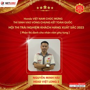 Hệ Thống Xe Máy – HEAD Việt Long CHÚC MỪNG NHÂN VIÊN PHỤ TÙNG XUẤT SẮC LỌT VÀO VÒNG CHUNG KẾT TOÀN QUỐC HỘI THI TRẢI NGHIỆM KHÁCH HÀNG XUẤT SẮC NĂM 2023